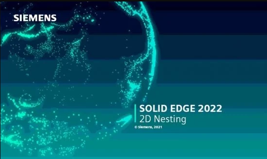 Siemens Solid Edge 2D Nesting 2022 x64 特别版