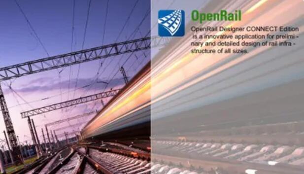 OpenRail Designer CONNECT Edition 2022 Release 1 官方安装版