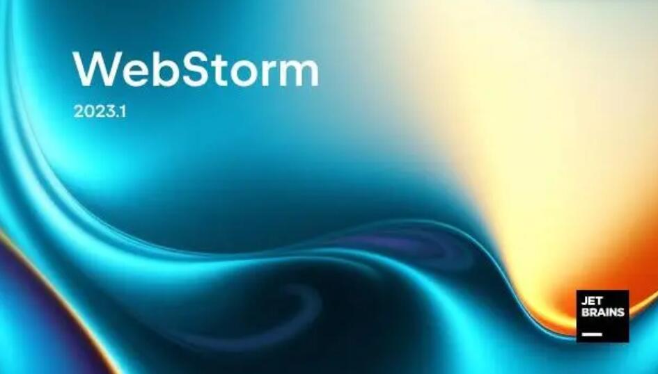 JetBrains WebStorm 2023 V2023.1.2 永久破解版(附安装教程)